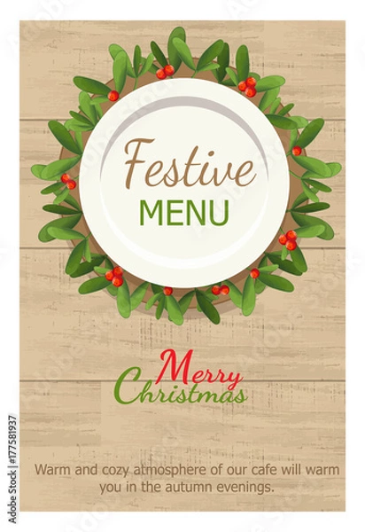 Obraz Christmas menu for restaurant or cafe. Blank plate is on a wooden table on the branches of mistletoe. Merry Christmas. tree.