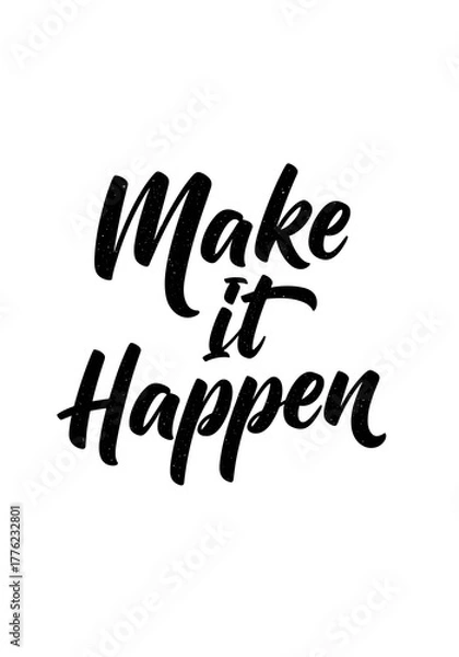 Fototapeta Make it Happen - Concept of idea design for t-shirt  