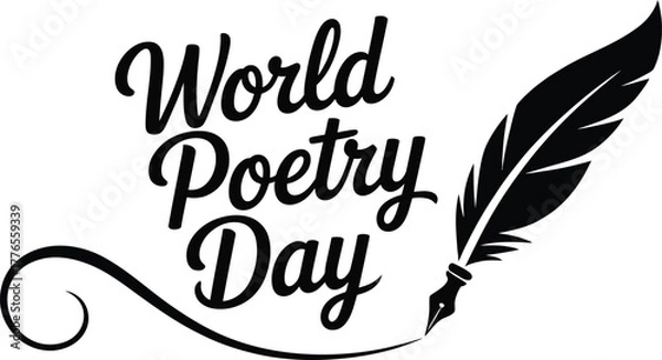 Obraz World Poetry Day Calligraphy with Feather Pen lettering
