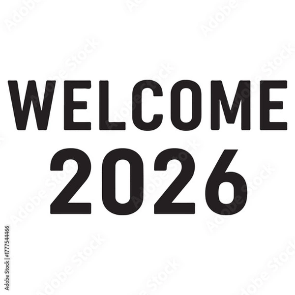 Fototapeta Welcome 2026 – Clean Sans Serif Minimal Typography Vector