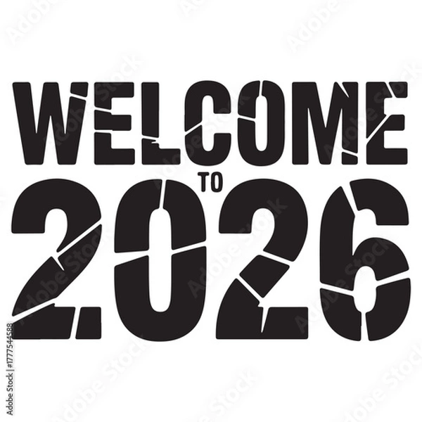 Fototapeta Welcome to 2026 – Retro Stencil Type Badge Vector