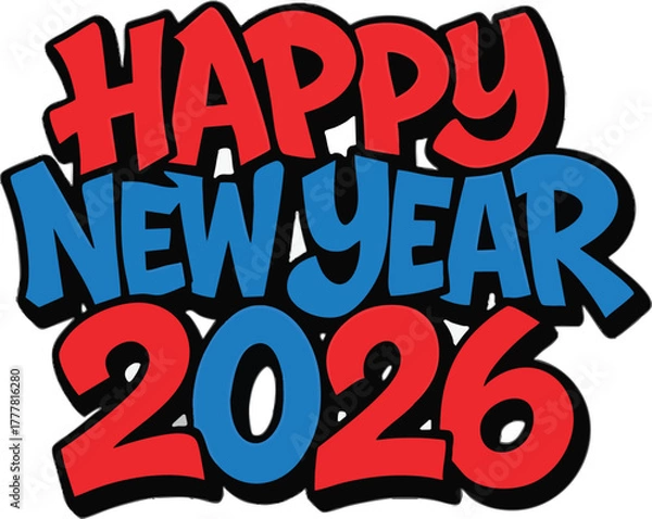 Obraz graffiti written "Happy New Year 2026" vector illustration