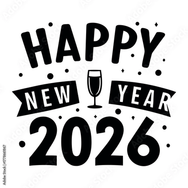 Fototapeta Happy New Year 2026 in bold silhouette typography.