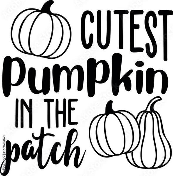 Obraz Cutest Pumpkin In The Patch. Thankful Day vector illustration