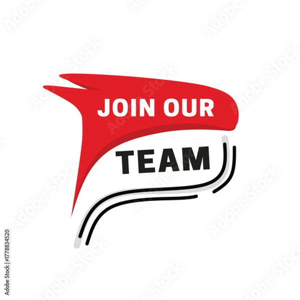 Fototapeta Join our team label art graphic banner isolated white background. Vector message colourful design for social banner or web.