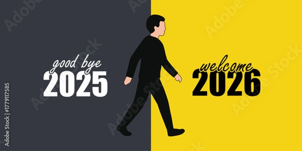Fototapeta Goodbye 2025 Welcome 2026 – Man Walking from Dark to Bright Yellow Background, Symbolizing New Year Transition – Modern Vector Illustration for Banners & Social Media