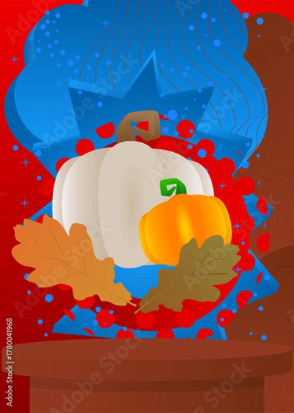 Obraz Mockup product display with Thanksgiving Autumn leaf and Pumpkin. Vector cylinder pedestal podium. Stage showcase for presentation. Minimal geometric forms.