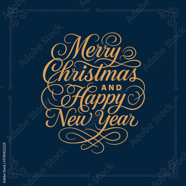 Fototapeta Elegant golden “Merry Christmas and Happy New Year” lettering on dark blue background with ornate frame. Luxurious vintage holiday design for premium cards, packaging, and invitations.