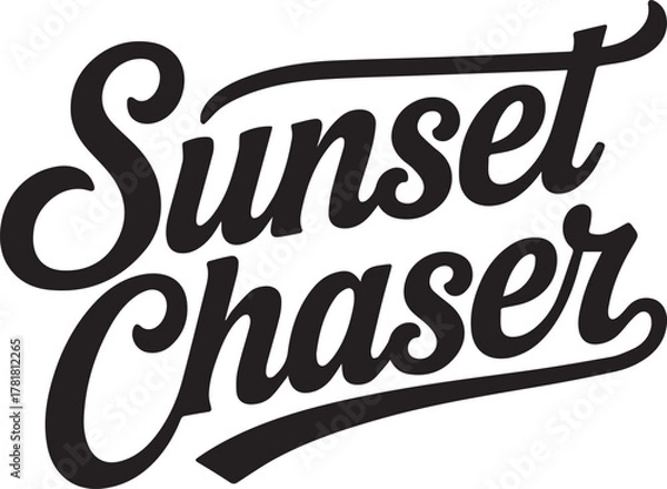 Fototapeta Black script text Sunset Chaser on white background lettering typography