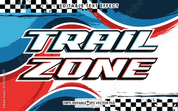 Obraz Trail Zone Text Effect Graphic Design Racing Theme.
