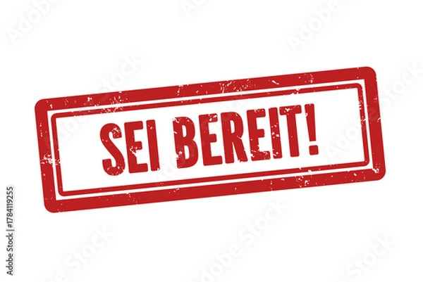 Fototapeta Sei bereit (Be ready) - A red stamp, isolated on white background.