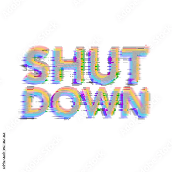 Obraz Glitch Text SHUT DOWN – Distorted Digital Error Typography Design