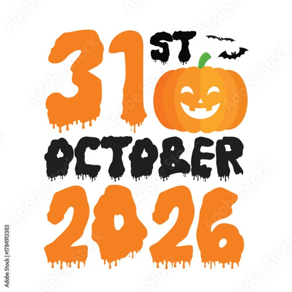 Fototapeta Dripping Orange Black Font Vector for 31st October 2026 Halloween Date