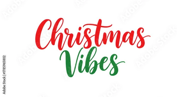 Obraz Festive christmas vibes handwritten calligraphy text in red and green isolated on transparent background