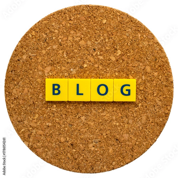 Fototapeta "BLOG" written in letter blocks on a cork board