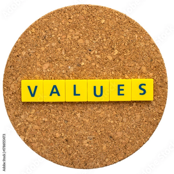 Fototapeta "VALUES" written in letter blocks on a cork board