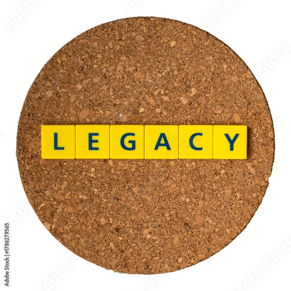 Fototapeta Legacy Text. What is a Legacy Plan?