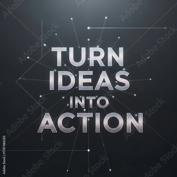 Obraz Motivational quote on a dark background encouraging innovation and proactive behavior with illuminated text and abstract connecting lines