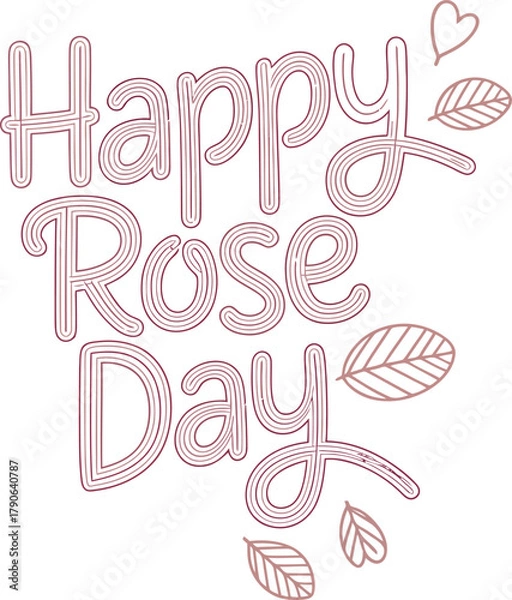 Obraz Happy Rose Day text with decorative leaves and heart