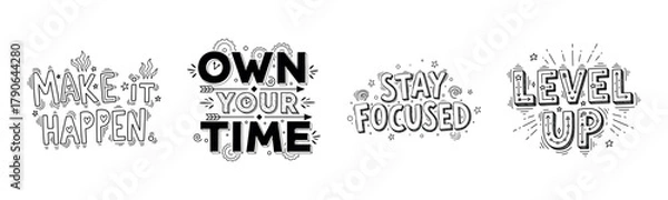 Fototapeta Motivational typography: make it happen, own your time, stay focused, level up