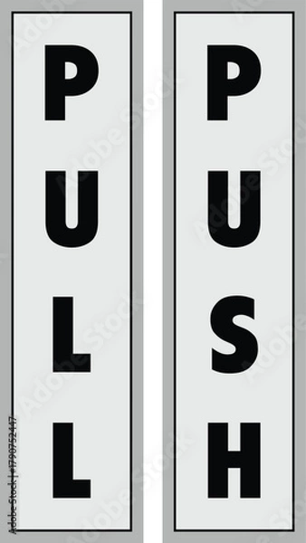 Fototapeta Push and pull sticker vector design for door, Pull and push sign vector file, Pull and Push sticker multicolor, push pull icons for shop door sticker.