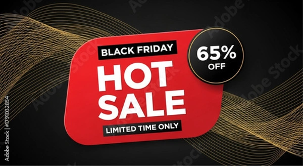 Obraz The dynamic red HOT SALE announcement for Black Friday, coupled with an appealing discount of 65% off, and an elegant golden design, is perfect for promotional and marketing. vector illustration
