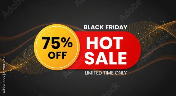 Obraz An eye-catching sale banner announces a Black Friday Hot Sale with a generous 75% discount, presented against a sleek backdrop to entice customers. vector illustration
