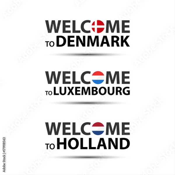 Obraz Welcome to Denmark, welcome to Luxembourg and welcome to Holland symbols with flags, simple modern Danish, Luxembourgish and Dutch icons isolated on white background, vector illustration