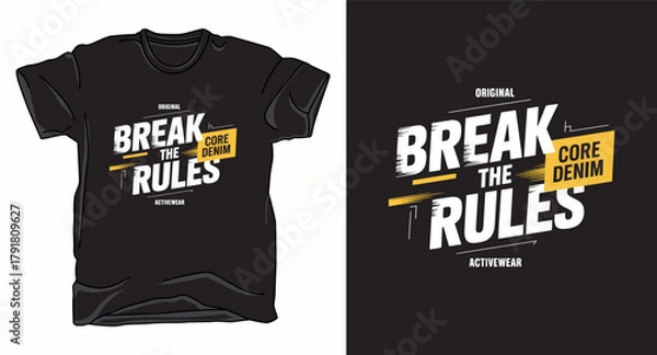 Fototapeta Break the rules motivational typography vector t-shirt design print