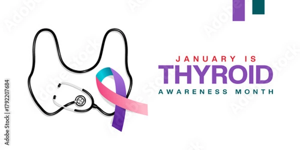 Fototapeta January is National Thyroid Awareness Month. Thyroid shape stethoscope and ribbon. Suitable for posters, banners and social media. White background.