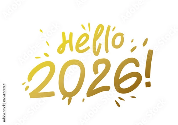 Obraz A festive New Year's card. The inscription "Hello, 2026" is written in gold letters on a white background. Vector lettering