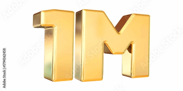 Obraz 1m, 1m follower , 1m subscriber, 1m, 3d, sign, symbol, number, icon, text, metal, gold, illustration, letter, font, golden, shiny, design, metallic, concept, business,