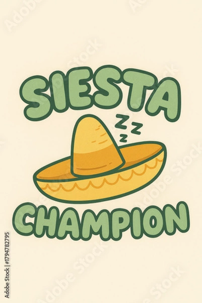 Fototapeta Siesta Champion Relaxed Napper Sombrero Lover Design - Embrace the Art of Napping, Mexican Culture Inspired Comfort Wear for Sleep Enthusiasts & Daydreamers. Perfect for Lazy Afternoons and
