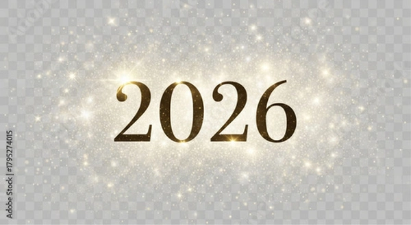Obraz Illuminated golden numerals of 2026 float against a sparkling background. a visual metaphor for the promises and possibilities of the coming year. vector illustration