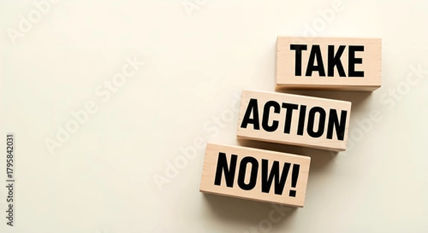 Obraz Take Action Now Wooden Blocks Business Concept Light Beige Copy Space