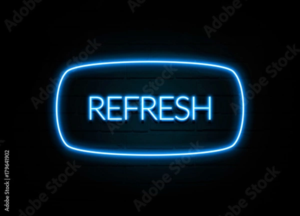 Obraz Refresh  - colorful Neon Sign on brickwall