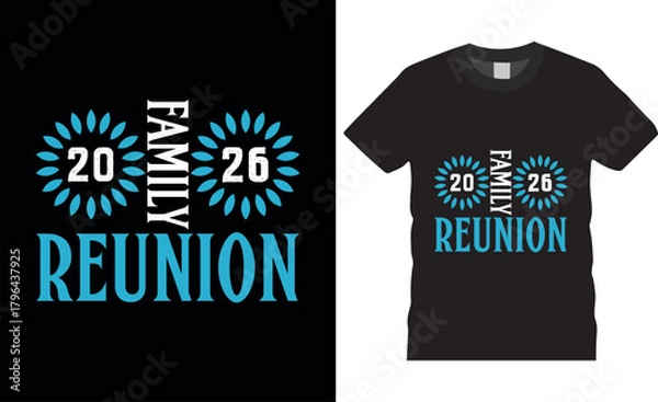 Fototapeta Family Reunion 2026 Typography Vector T shirt Design.