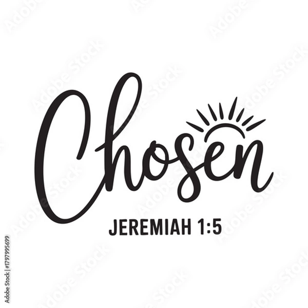 Obraz Chosen Jeremiah 1 5 calligraphy with sunburst graphic bible verse scripture