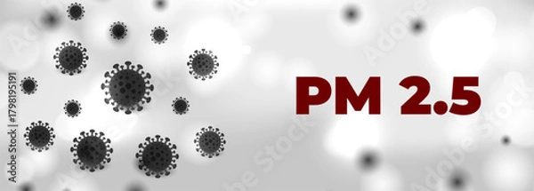 Fototapeta PM 2.5 Air pollution concept banner. Atmospheric particulate matter.