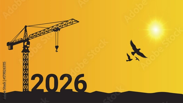Fototapeta Black silhouette of a tall construction crane and the year 2026 on a vibrant yellow and orange sunset background with sun rays and flying birds. Symbolizes future development, progress, and beginnings