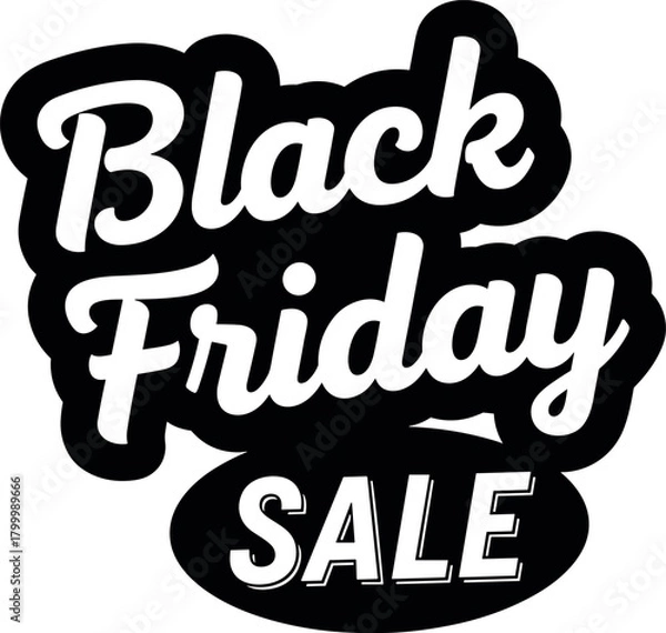 Fototapeta Black Friday Sale typographic sticker design in a bold, retro script font for retail promotions, advertising campaigns, and marketing materials