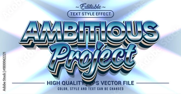 Obraz Editable text effect vector “Ambitious Project” with a bold, modern, and inspiring style, perfect for business goals, creative plans, and motivational designs.