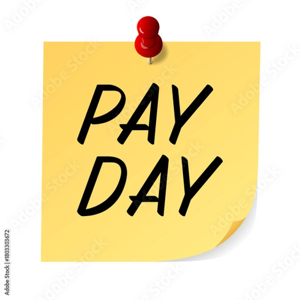 Obraz Pay day word on a Note Paper with red pin on isolated white background
