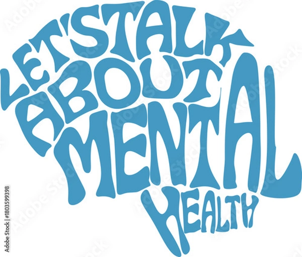 Fototapeta Inspirational Typographic Text "Let's Talk About Mental Health"