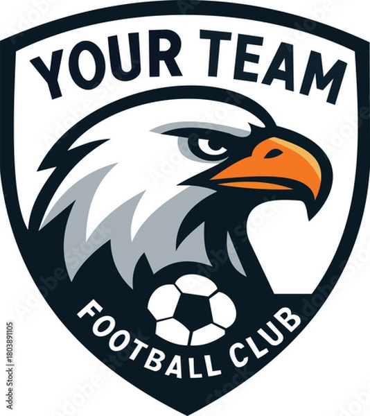 Fototapeta This eye-catching shield logo features a strong eagle head alongside a soccer ball, tailored for a football club. The design includes placeholders for "YOUR TEAM" and "FOOTBALL CLUB," allowing for cus