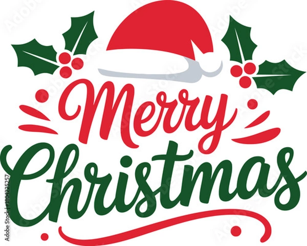 Fototapeta Merry Christmas Typography with Santa Hat and Holly Leaves ? Festive Red and Green Lettering Vector Illustration for Holiday Greeting and Seasonal Decoration