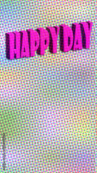 Obraz Happy day sign over halftone doted effect