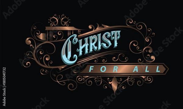 Obraz CHRIST FOR ALL lettering custom style design