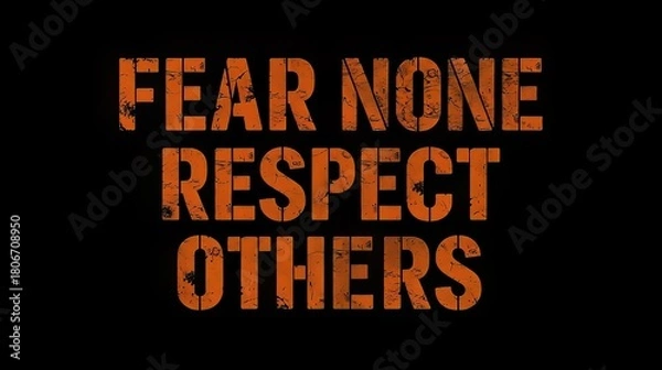 Fototapeta Inspirational quote fear none respect others bold typography