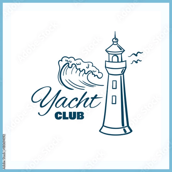 Fototapeta Yacht Club Badge With Lighthouse